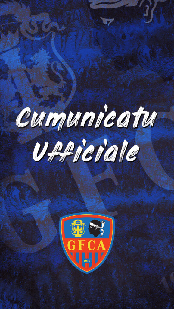 COMMUNIQUÉ OFFICIEL – GAZÉLEC FC AJACCIO
